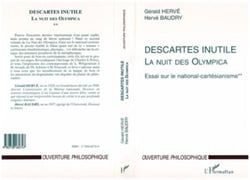 DESCARTES INUTILE - La nuit des Olympica Essai sur le national-cartésianisme - Essai sur le national-cartésianisme