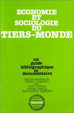 Economie et sociologie du Tiers Monde - Un guide bibliographique et documentaire