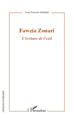 Fawzia Zouari - L'écriture de l'exil