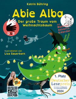 Abie Alba - Der große Traum vom Weihnachtsbaum - (DGS Sonderausgabe mit Malbuch|Adventskalender)