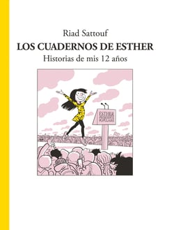 Los cuadernos de Esther - Historias de mis 12 años