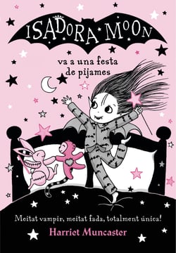 La Isadora Moon 8 - La Isadora Moon va a una festa de pijames - Un llibre màgic amb purpurina a la coberta!
