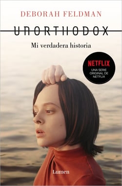 Unorthodox - Mi verdadera historia