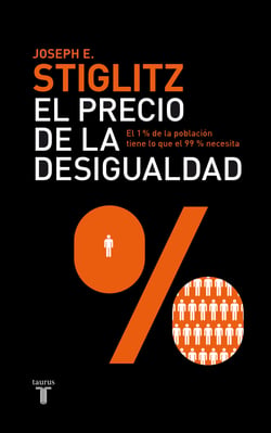El precio de la desigualdad - El 1 % de población tiene lo que el 99 % necesita