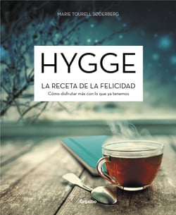 Hygge. La receta de la felicidad - Cómo disfrutar más con lo que ya tenemos