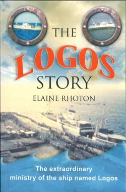 The Logos Story - The extraordinary ministry of the ship named Logos