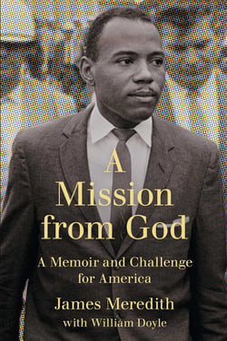 A Mission from God - A Memoir and Challenge for America