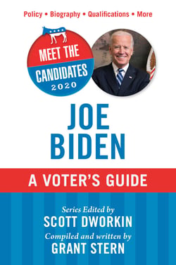 Meet the Candidates 2020: Joe Biden - A Voter's Guide