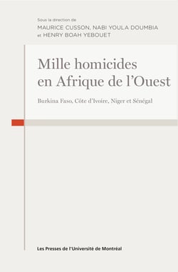 Mille homicides en Afrique de l'Ouest - Burkina Faso, Côte d'Ivoire, Niger et Sénégal