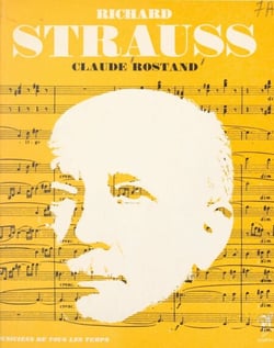 Richard Strauss - L'homme et son œuvre