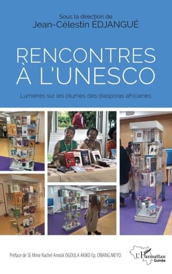 Rencontres à l'UNESCO - Lumières sur les plumes des diasporas africaines