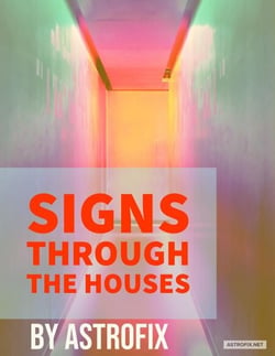 Signs Through the Houses - AstroFix eBook Collection, #4