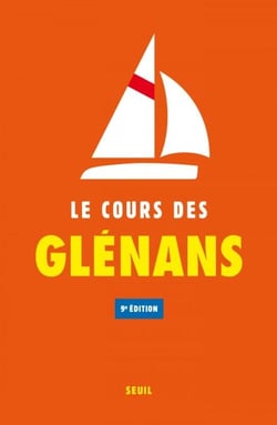 Le Cours des Glénans - (9e édition)