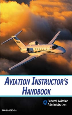 Aviation Instructor's Handbook - FAA-H-8083-9A