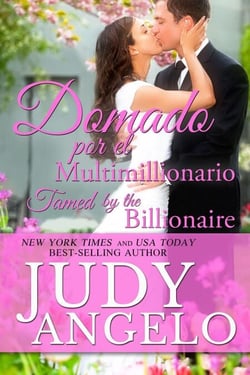 Domado por el Multimillionario, Bilingual Version - Multimillonarios Machos, #1