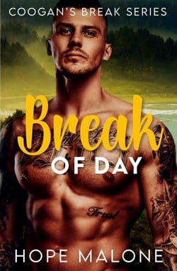 Break of Day - Coogan's Break Series, #7