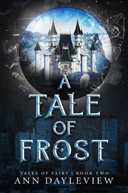 A Tale of Frost - A Tale of Fairy, #2