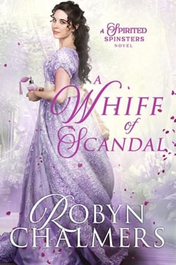A Whiff of Scandal - Spirited Spinsters