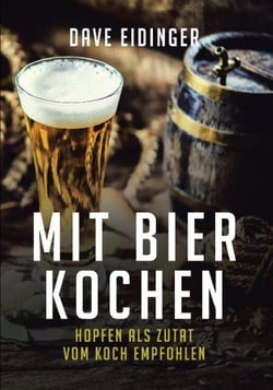 Mit Bier kochen - Hopfen als Zutat vom Koch empfohlen