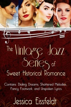 The Sweethearts &amp; Jazz Nights Series of Sweet Historical Romance: A Boxed Set - Sweethearts &amp; Jazz Nights, #5