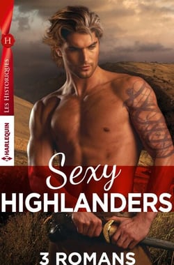 Coffret Sexy Highlanders - Le secret des Hautes-Terres - Noces scandaleuses - La vagabonde des Highlands