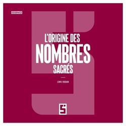 L'Origine des Nombres Sacrés