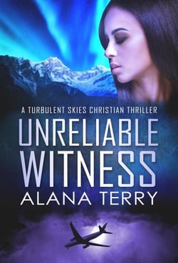 Unreliable Witness - A Turbulent Skies Christian Thriller, #3