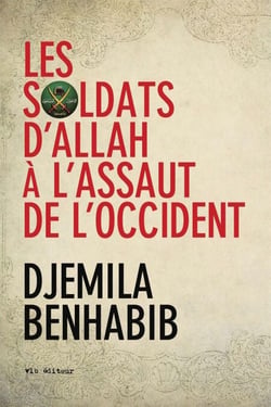 Les Soldats d'Allah à l'assaut de l'Occident - SOLDATS D'ALLAH A L'ASSAUT.. OCCID. [NUM]