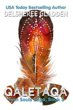Qaletaqa - Twin Souls Saga, #3