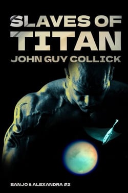 Slaves of Titan - Banjo and Alexandra, #2