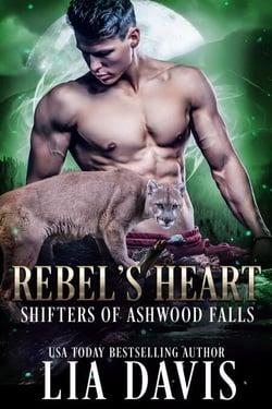 A Rebel's Heart - Shifters of Ashwood Falls, #5