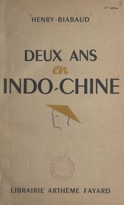 Deux ans en Indochine - Notes de voyage