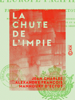 La Chute de l'impie - Ou l'Europe pacifiée