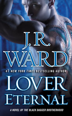 Lover Eternal - A Novel of the Black Dagger Brotherhood