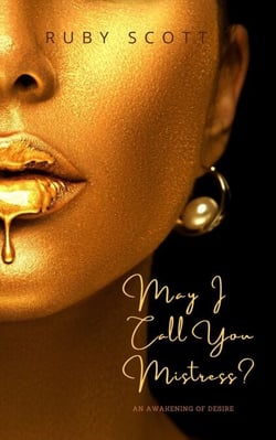 May I Call You Mistress? - An Awakening of Desire, #1
