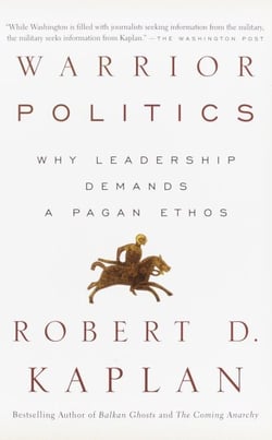 Warrior Politics - Why Leadership Demands a Pagan Ethos