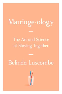Marriageology - The Art and Science of Staying Together