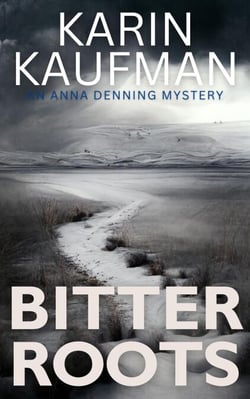 Bitter Roots - Anna Denning Mystery, #5