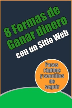 8 Formas de Ganar dinero con un Sitio Web - Ganar Dinero