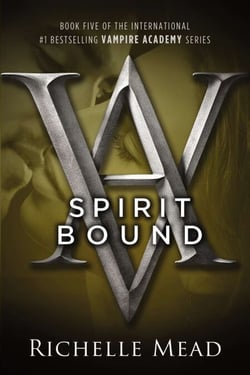 Spirit Bound - A Vampire Academy Novel