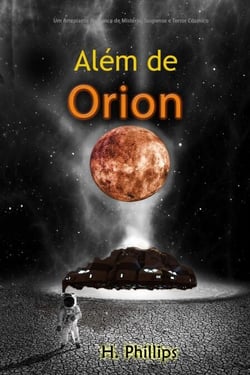 Além de Orion: Um Arrepiante Romance de Mistério, Suspense e Terror Cósmico