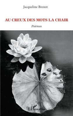 Au creux des mots la chair - Poèmes