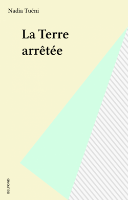La Terre arrêtée