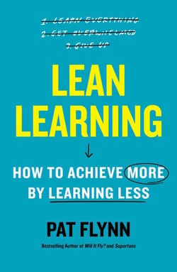 Lean Learning - How to Achieve More by Learning Less