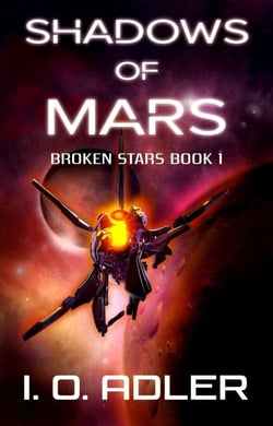 Shadows of Mars - Broken Stars, #1