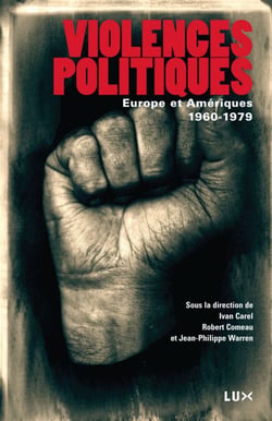 Violences politiques - Europe et Amériques, 1960-1979