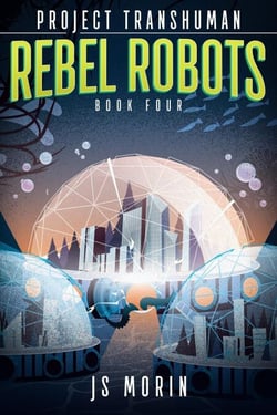 Rebel Robots - Project Transhuman, #4