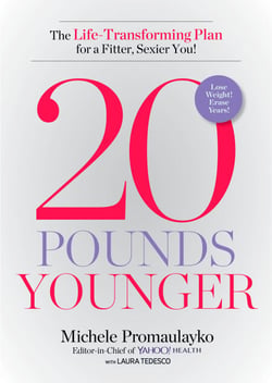 20 Pounds Younger - The Life-Transforming Plan for a Fitter, Sexier You!