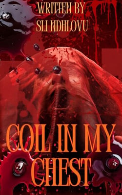 Coil In My Chest