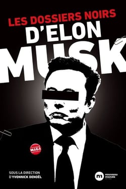 Les dossiers noirs d'Elon  Musk